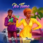 Ona Dema's "No Time" featuring Dremo